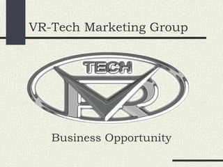 VR-Tech Marketing Group Business Opportunity 