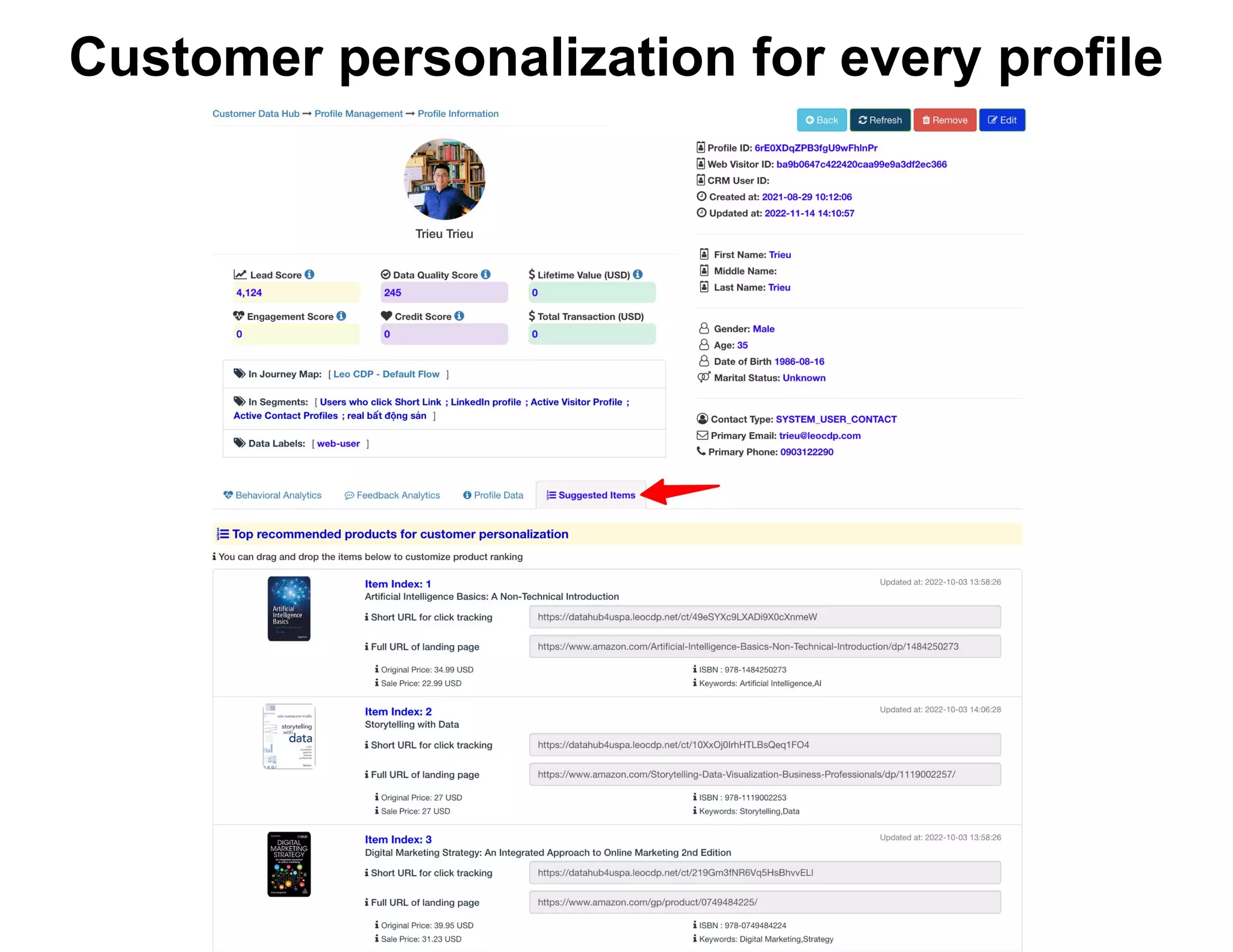 Customer personalization for every profile
 