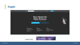 IPULLRANK.COM @ IPULLRANK
Kaggle
 