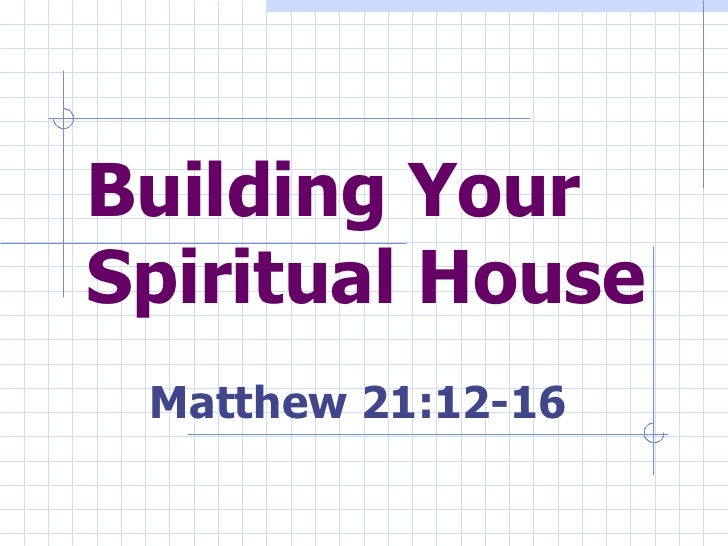 Building Your Spiritual House