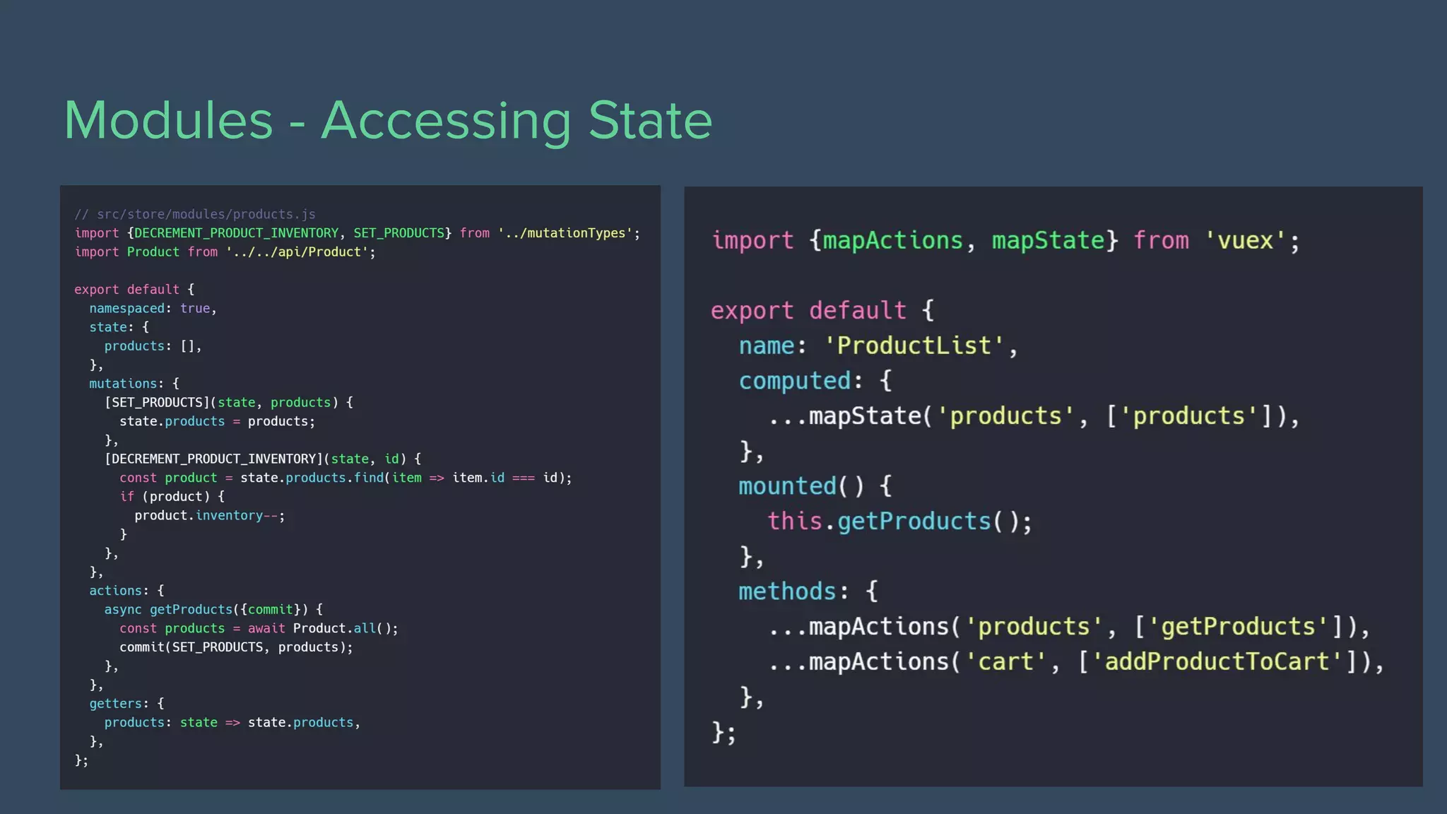 Modules - Accessing State
 