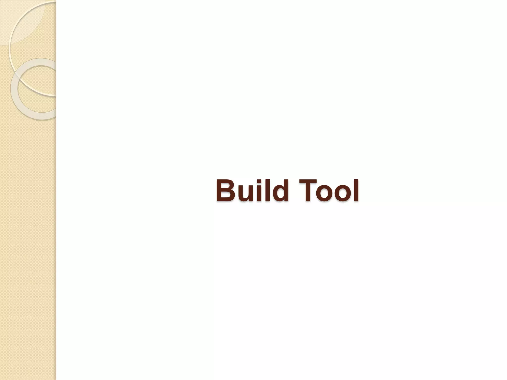 Build Tool
 