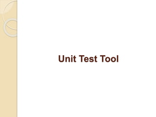 Unit Test Tool
 