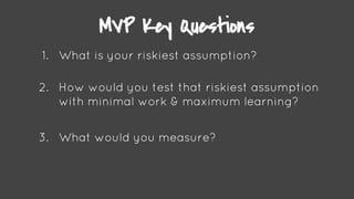 Build Measure Learn - Designing Your MVP | PDF