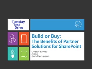 Build or Buy: The Benefits of Partner Solutions for SharePoint