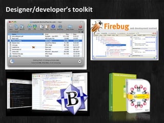 Designer/developer’s toolkit 