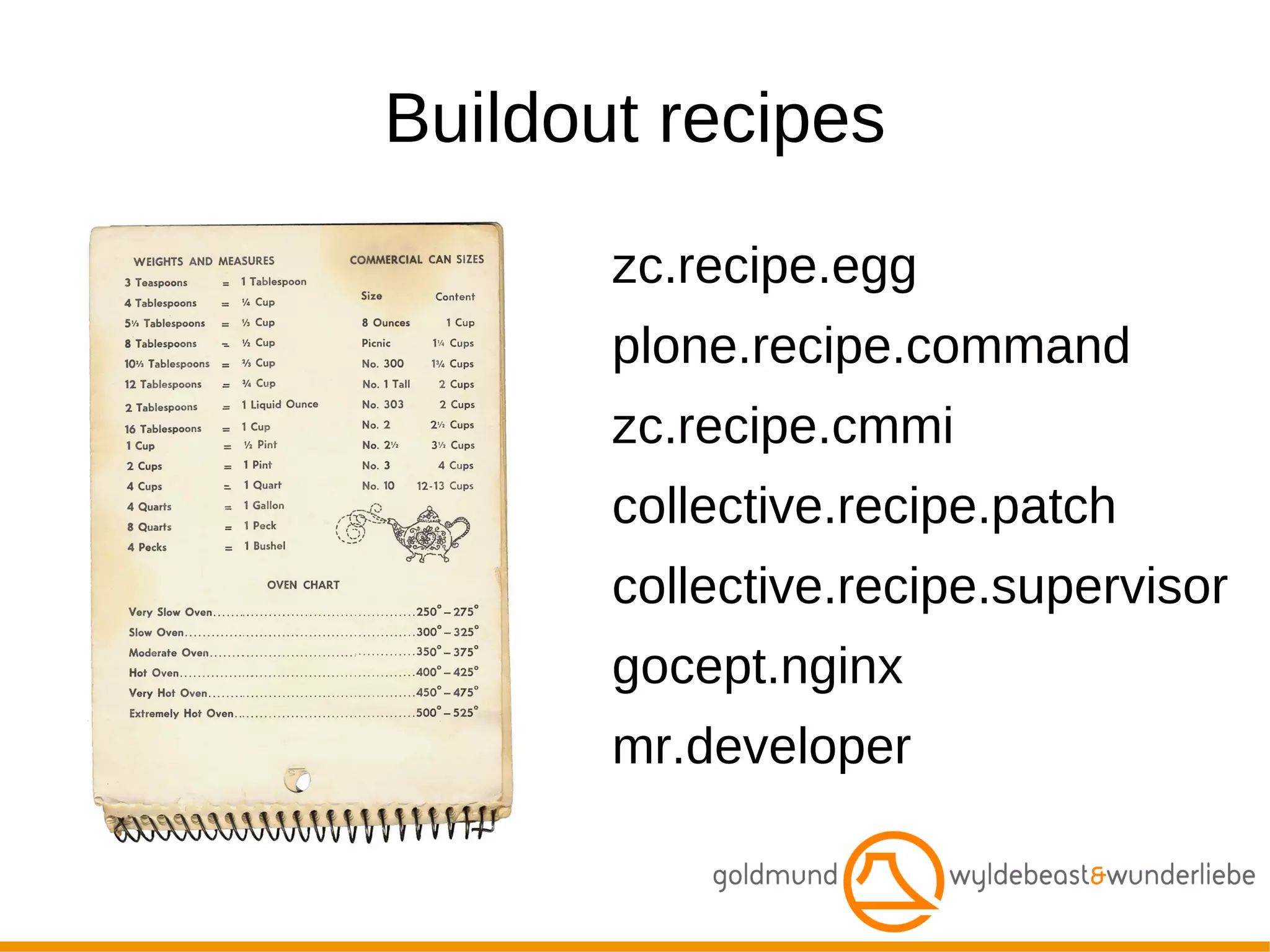 What is buildout Support for creating application deployments 