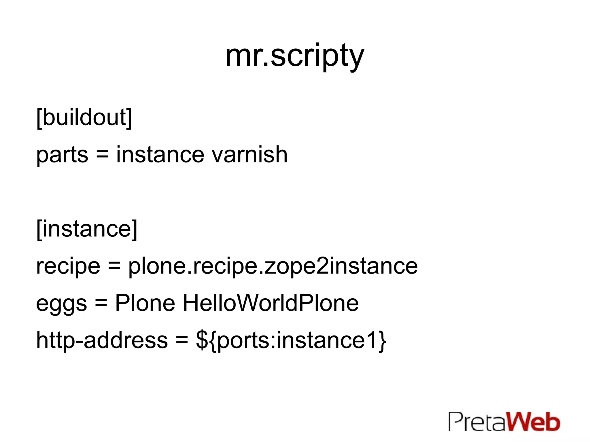 Version Conflict Prevention $  bin/buildout -N (prevent auto upgrading packages) $  bin/buidout -v  (discover where conflict arose) Or Pinning versions 