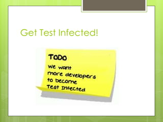 Get Test Infected!
 