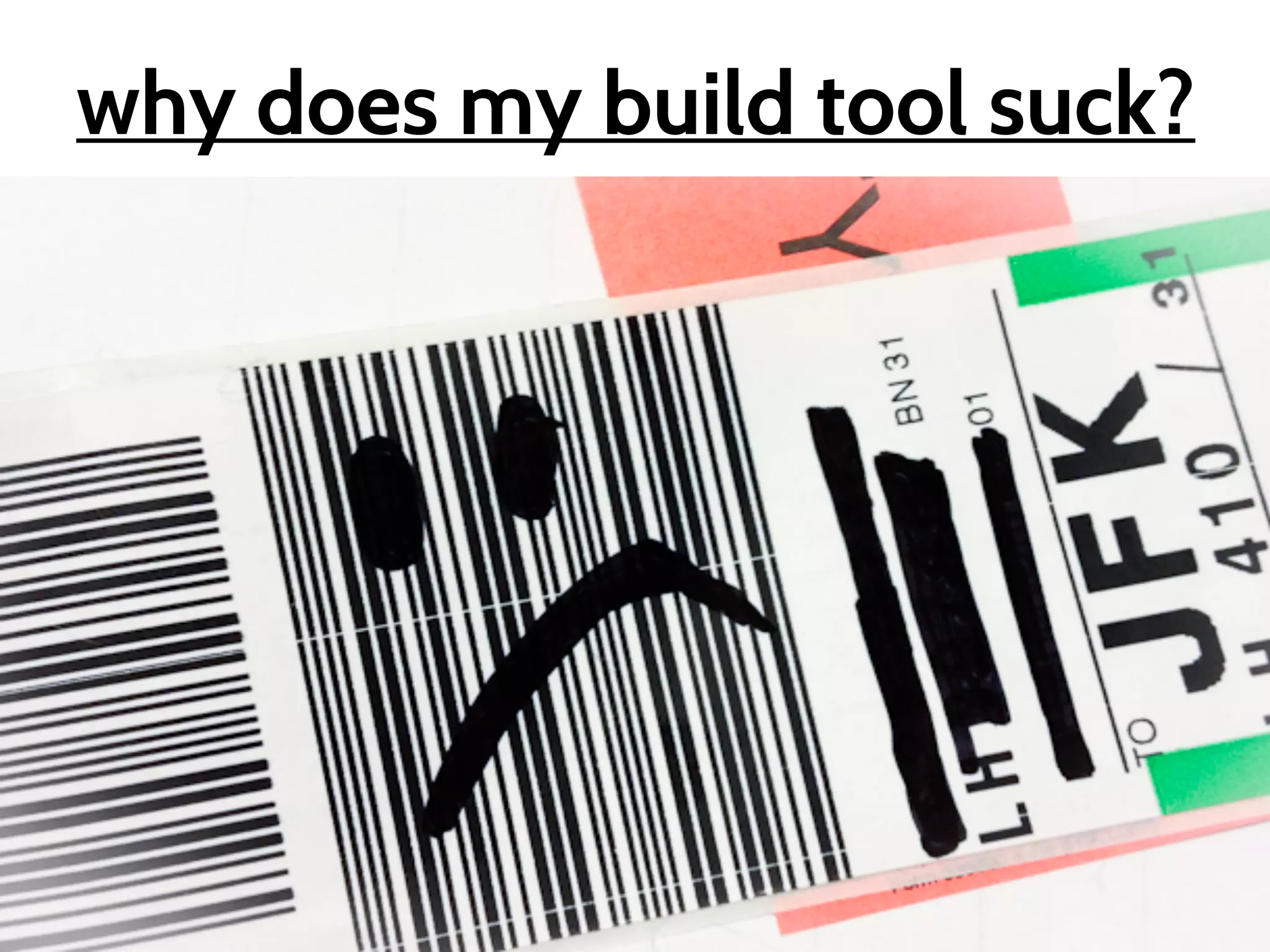 why does my build tool suck?

 