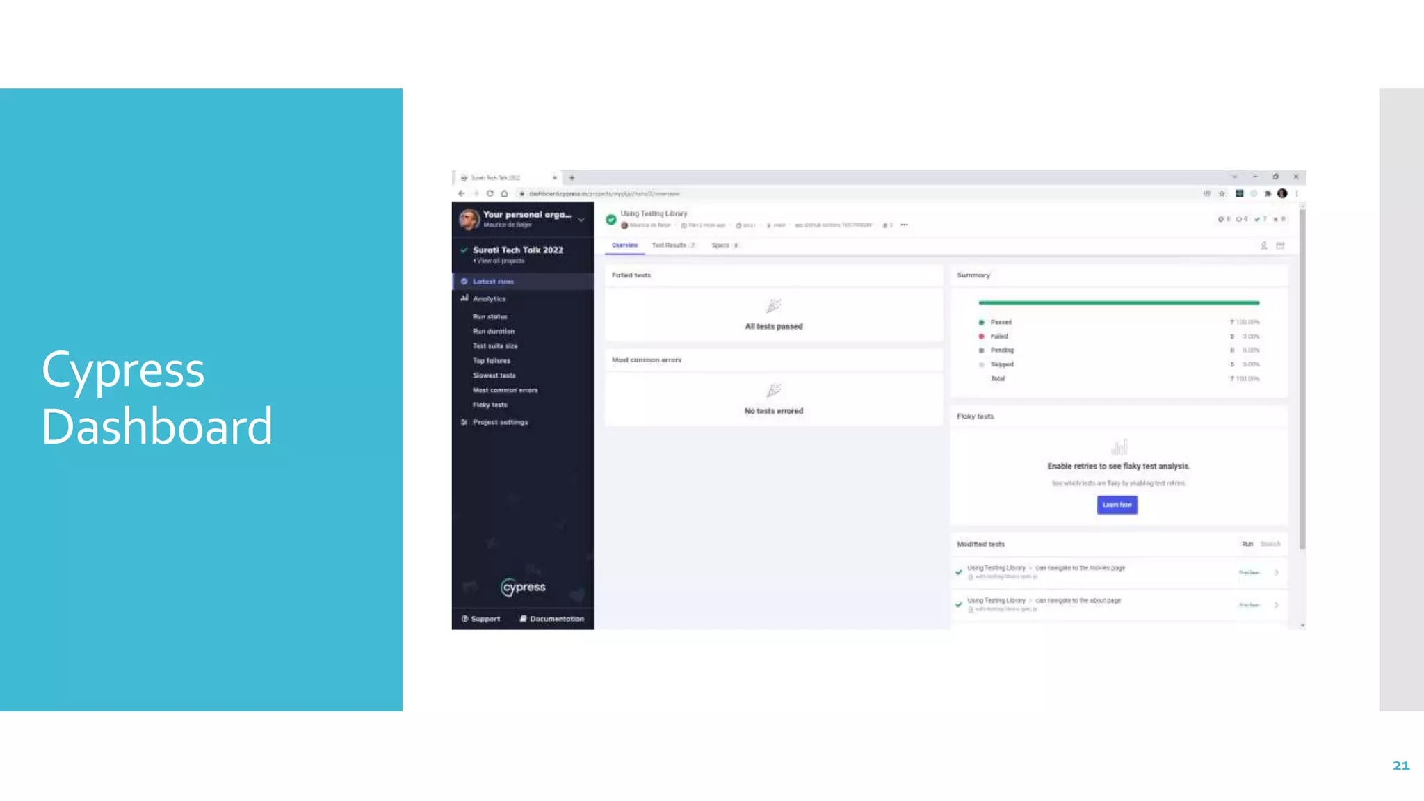Cypress
Dashboard
21
 