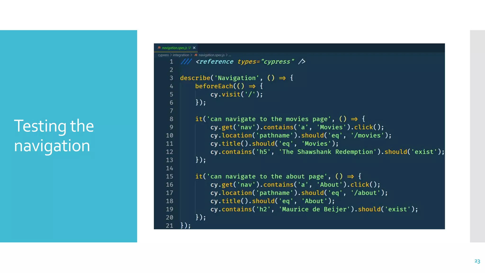 Testing the
navigation
23
 