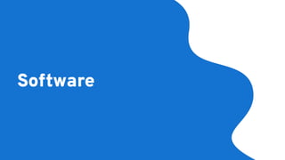 Software
 
