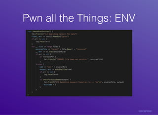 Pwn	all	the	Things:	ENVPwn	all	the	Things:	ENV
 