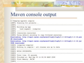 Maven 2.0 - Project management and comprehension tool | PPT