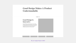 My own rough prototype at Adobe!
 