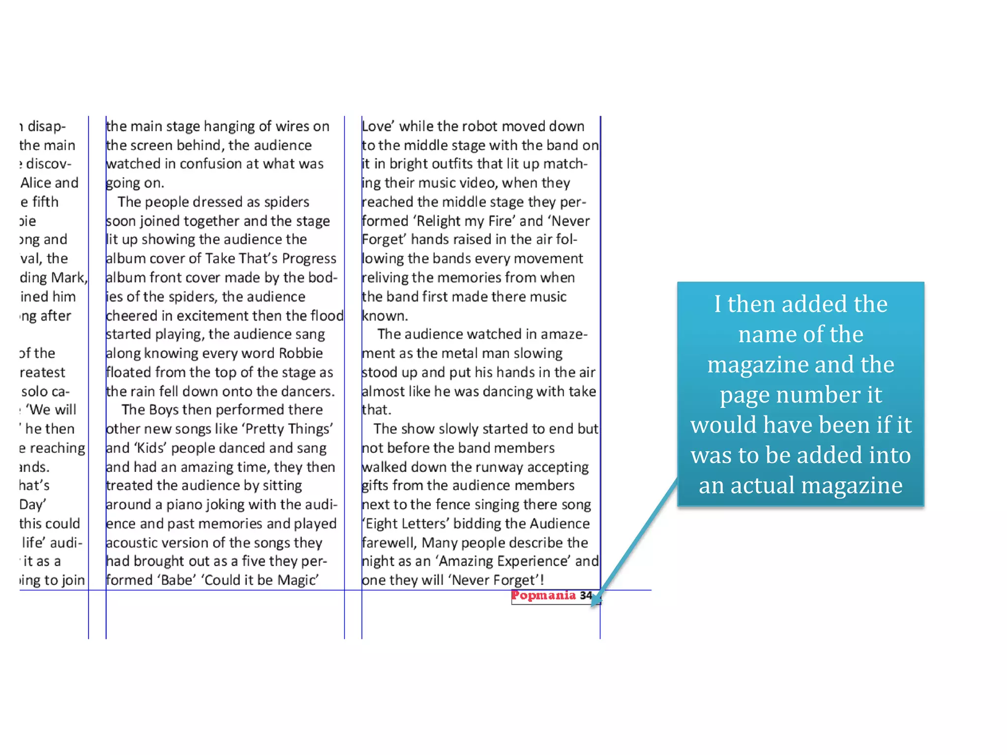 I then added the
    name of the
 magazine and the
  page number it
would have been if it
was to be added into
an actual magazine
 