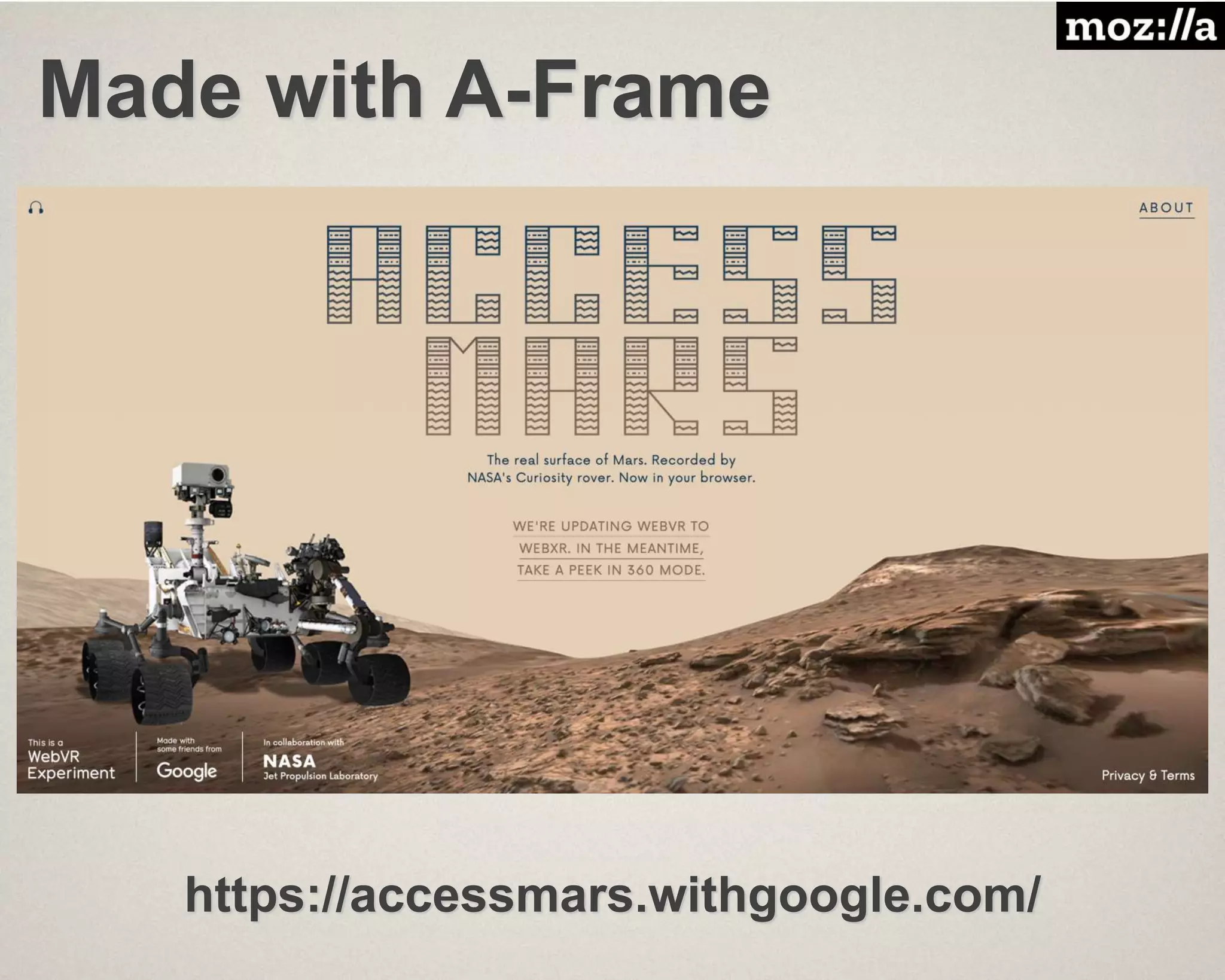 Made with A-Frame
https://accessmars.withgoogle.com/
 