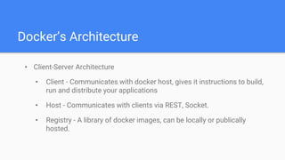 Virtualization, Containers, Docker and scalable container management services