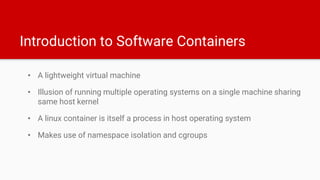 Virtualization, Containers, Docker and scalable container management services