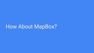 How About MapBox?
 