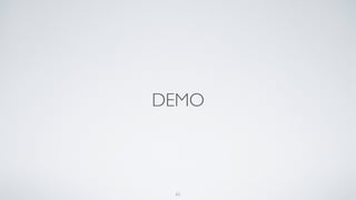 DEMO
62
 