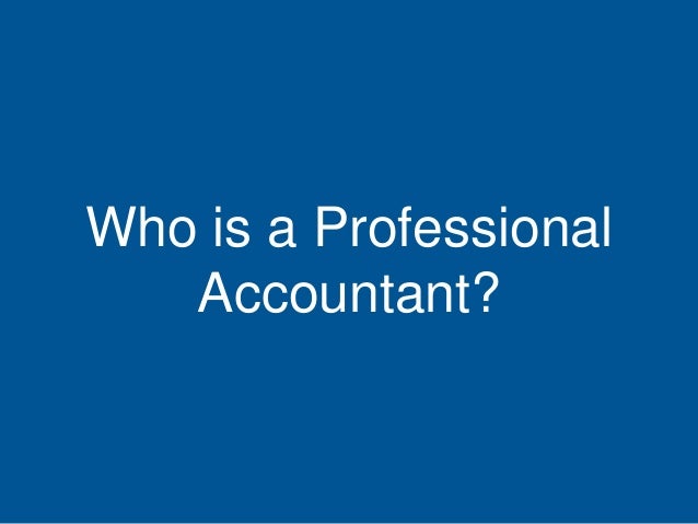 build your career as a professional accountant ppt
