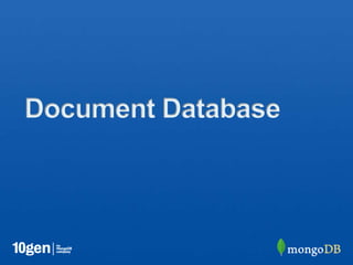 Document Database
 