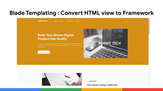 Blade Templating : Convert HTML view to Framework
 