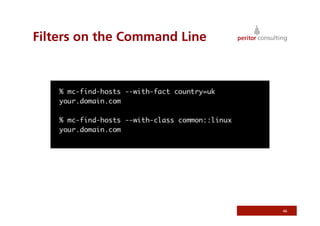 Filters on the Command Line




                              46
 