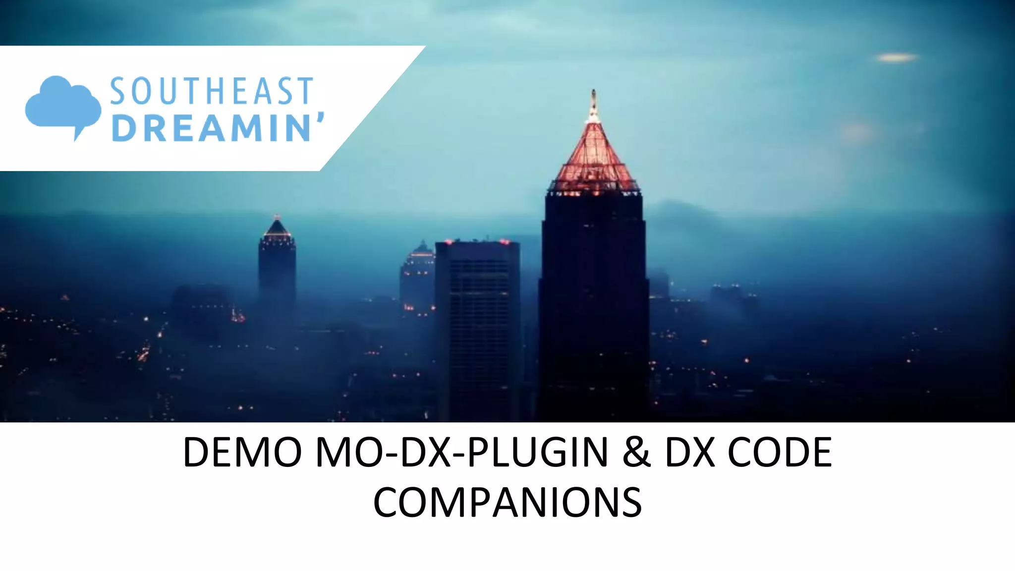 DEMO MO-DX-PLUGIN & DX CODE
COMPANIONS
 