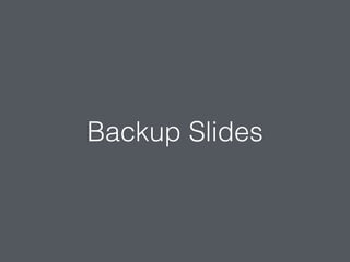 Backup Slides
 