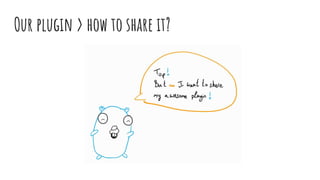 Our plugin > how to share it?
 