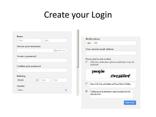 Create your Login
 