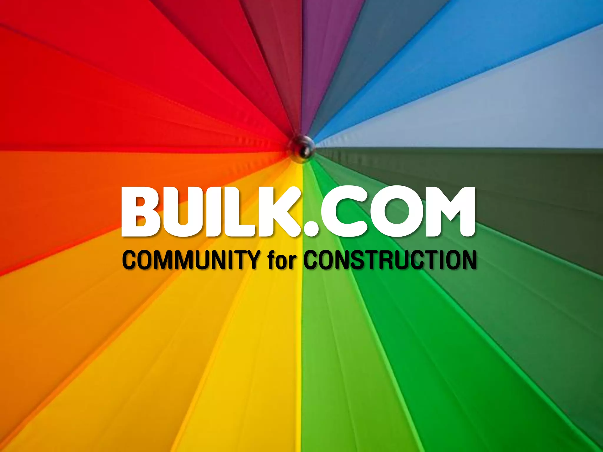 Builk.com
COMMUNITY for CONSTRUCTION