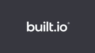 Copyright © 2012-2016 Built.io. All Rights Reserved. 1
 