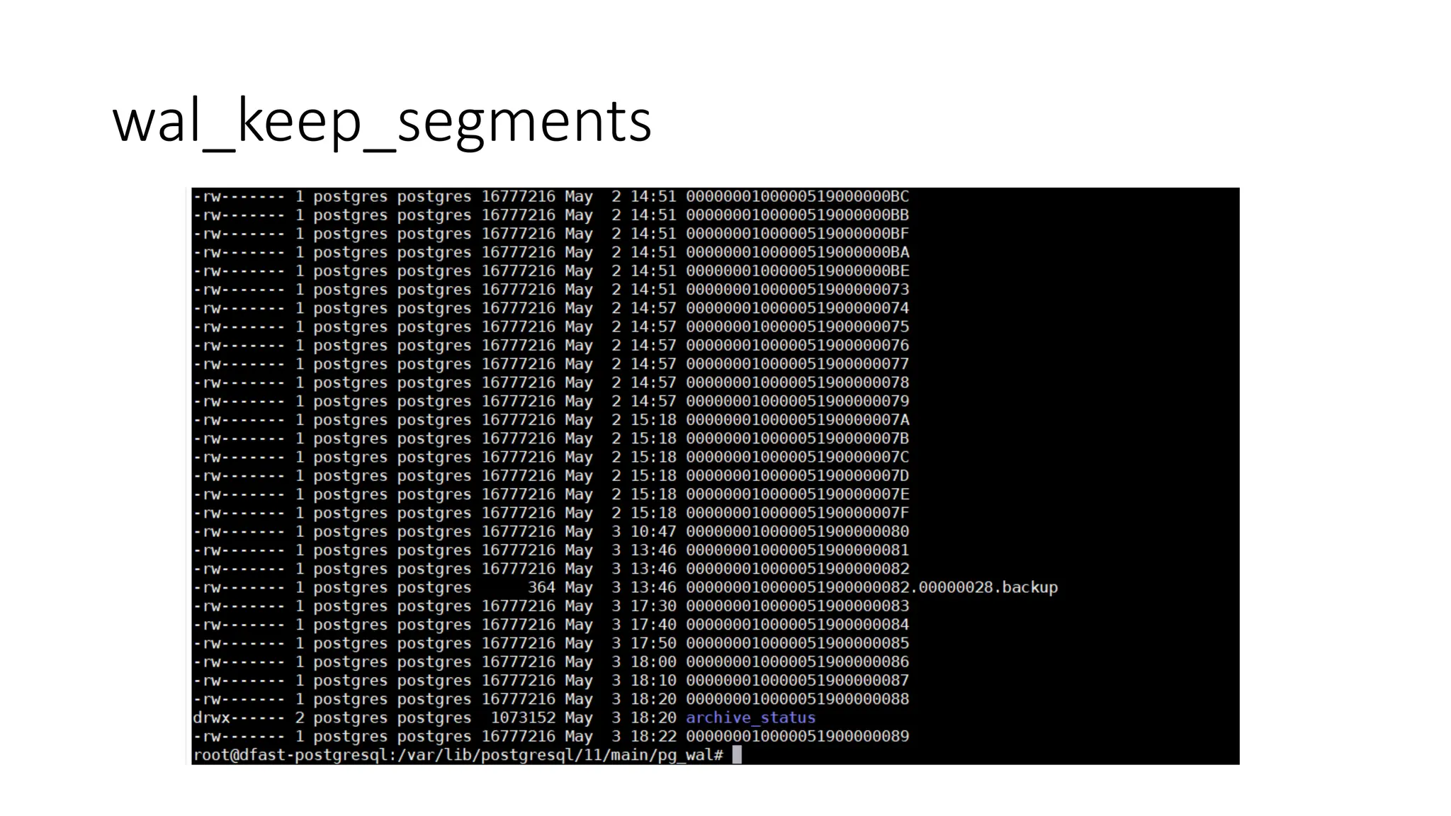 wal_keep_segments
 