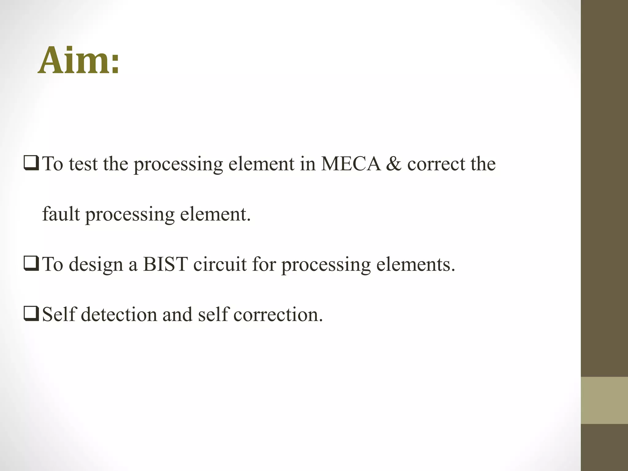 Built In Self Testing(BIST) Architecture for Motin Estimation and ...