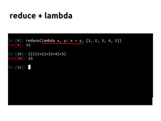 reduce + lambda 
 