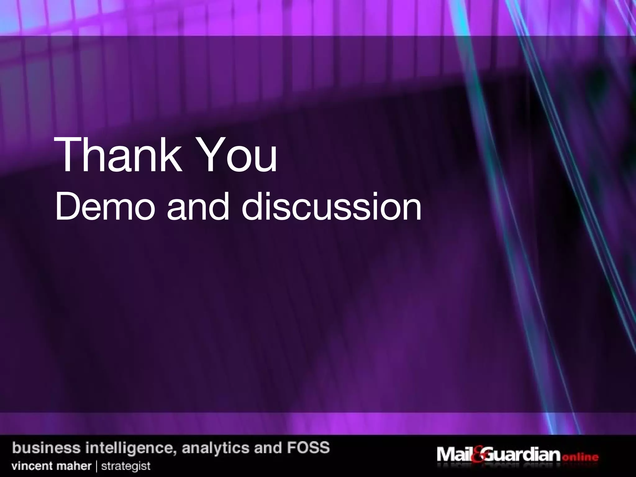 Thank You Demo and discussion 