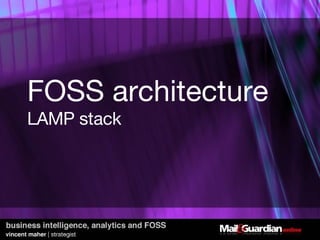 FOSS architecture LAMP stack 