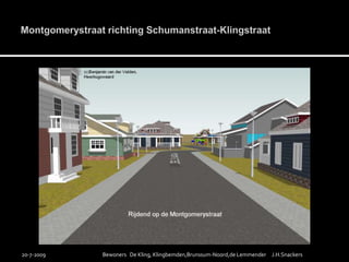 Montgomerystraat richting Schumanstraat-Klingstraat19-7-2009Bewoners   De Kling, Klingbemden,Brunssum-Noord,de Lemmender     J.H.Snackers