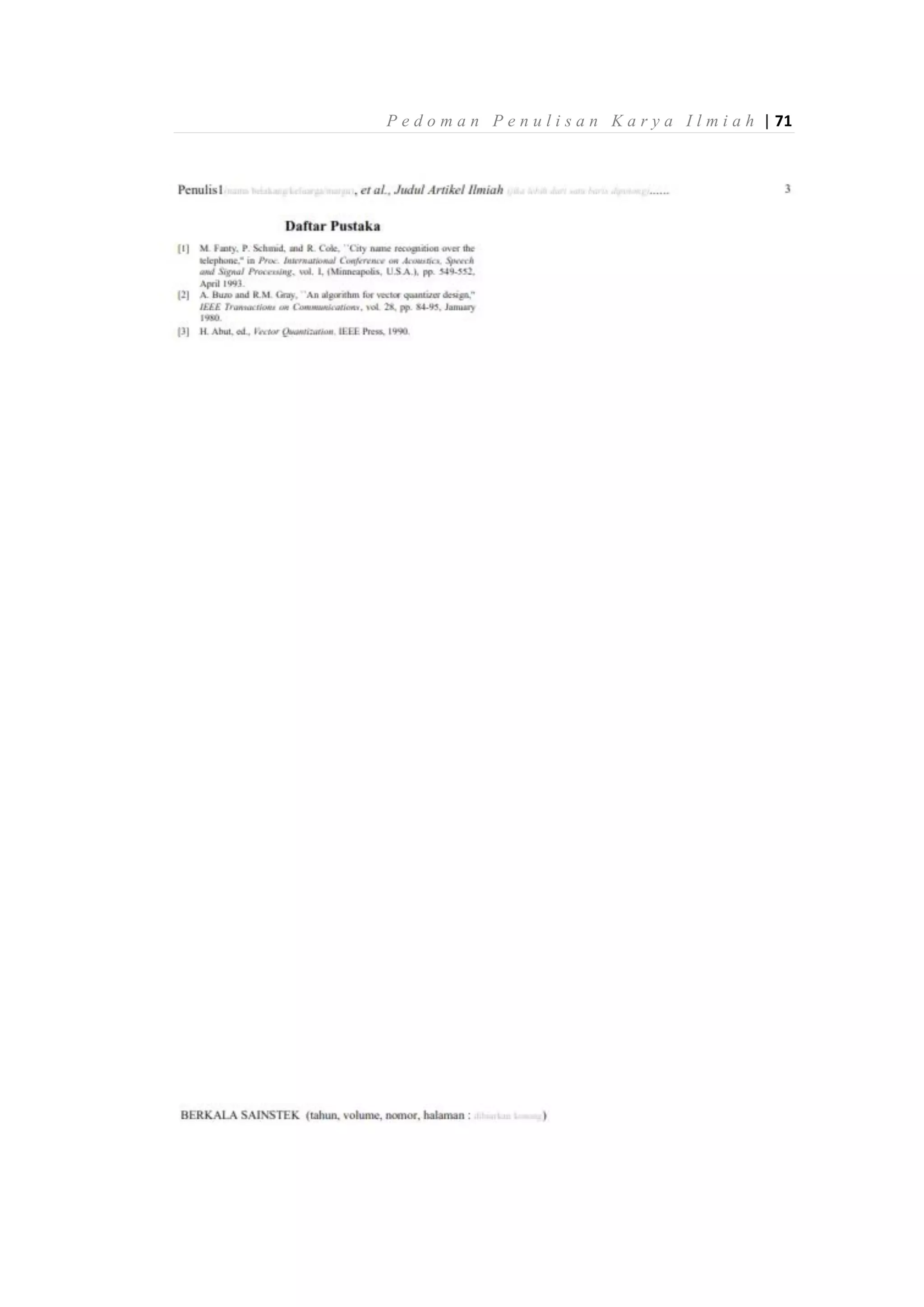 P e d o m a n P e n u l i s a n K a r y a I l m i a h | 71
 