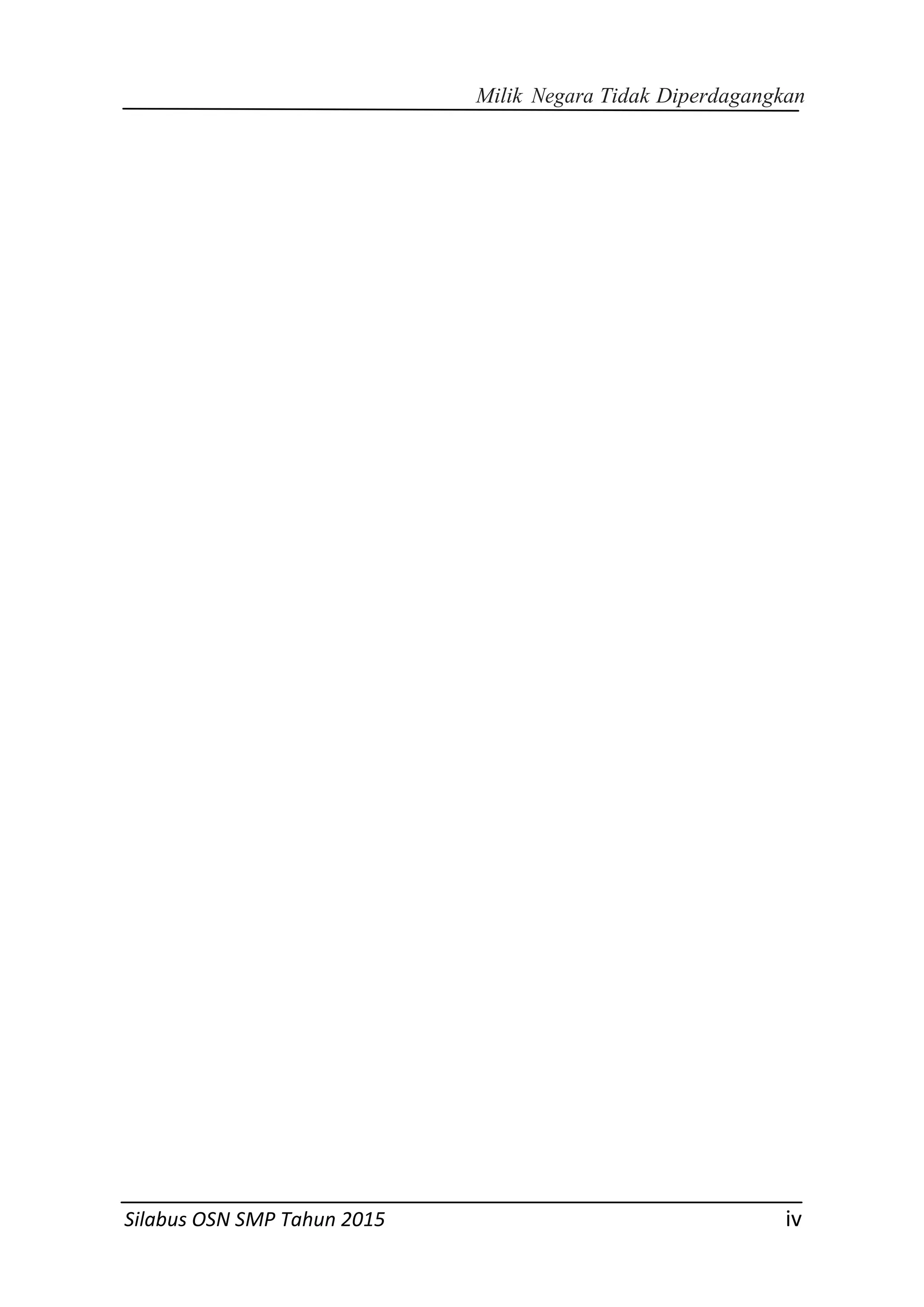 Milik Negara Tidak Diperdagangkan
Silabus OSN SMP Tahun 2015 iv
 
