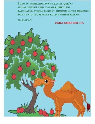 AYAT-AYAT TEMATIK
PGRA UIN SGD/3A
PEMBELAJARAN AL-QUR’AN ANAK USIA DINI Page 38
 