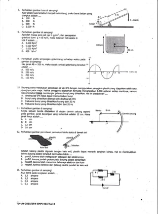 7, Perhatikan gambar tuas di samping!
Agar posisi tuas tersebut menjadi setimbang, rjaka berat beban yang
diangkat adalah ...