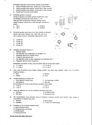 16.
Pernyataan yar6 benar sesuai dengan gambar di atas adalah ....
A. Ujung A rnenjadi kutub utara, Ujung B dan C tarik rn...
