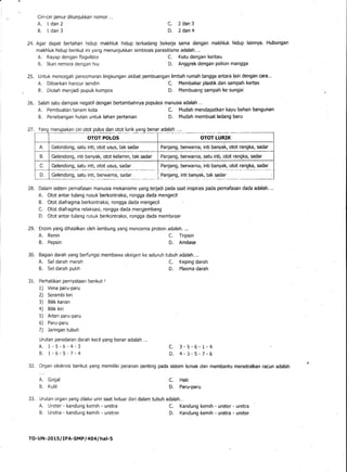 Ciri-ciri jamur ditunjukkan nomor....
A. 1dan2
B. 1dan3
C. 2dan3
D. 2dan4
24. Agar dapat bertahan hidup makhluk hidup terk...