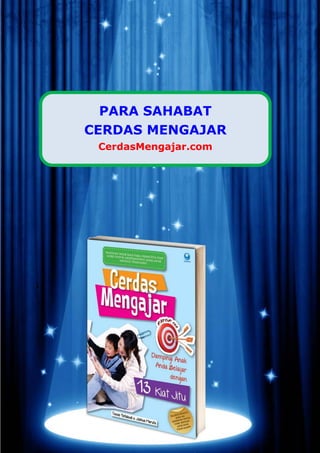 Hal - 0




       PARA SAHABAT
     CERDAS MENGAJAR
      CerdasMengajar.com




1.
 