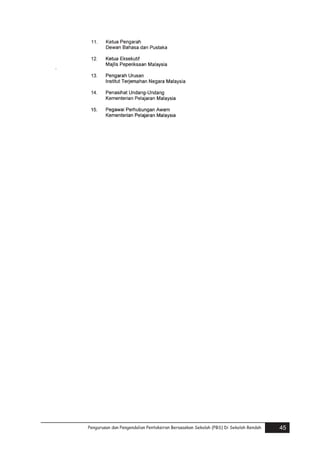 Pengurusan dan Pengendalian Pentaksiran Berasaskan Sekolah (PBS) Di Sekolah Rendah

45

 